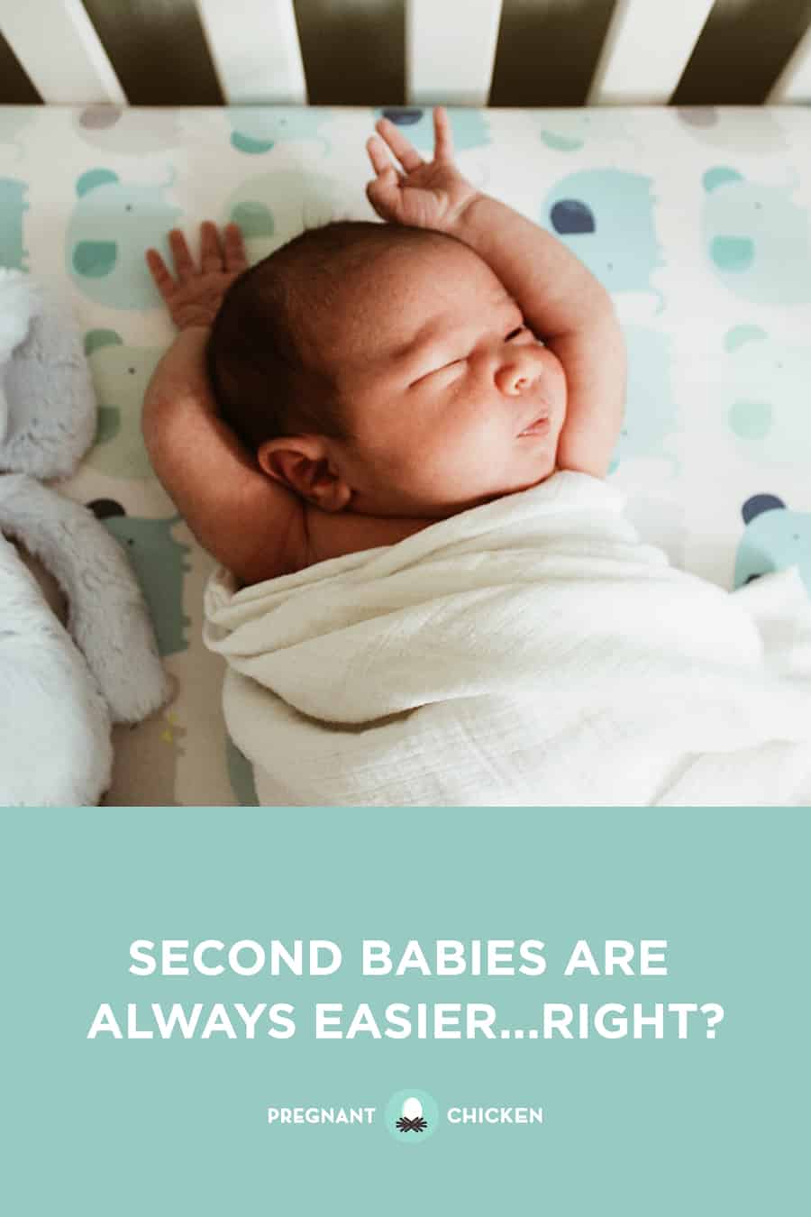 Los segundos bebés son siempre más fáciles... ¿verdad?